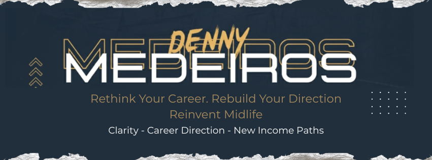 Denny Medeiros – Reinvent Midlife
