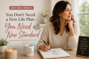 Read more about the article You Don’t Need a New Life Plan – You Need a New Standard